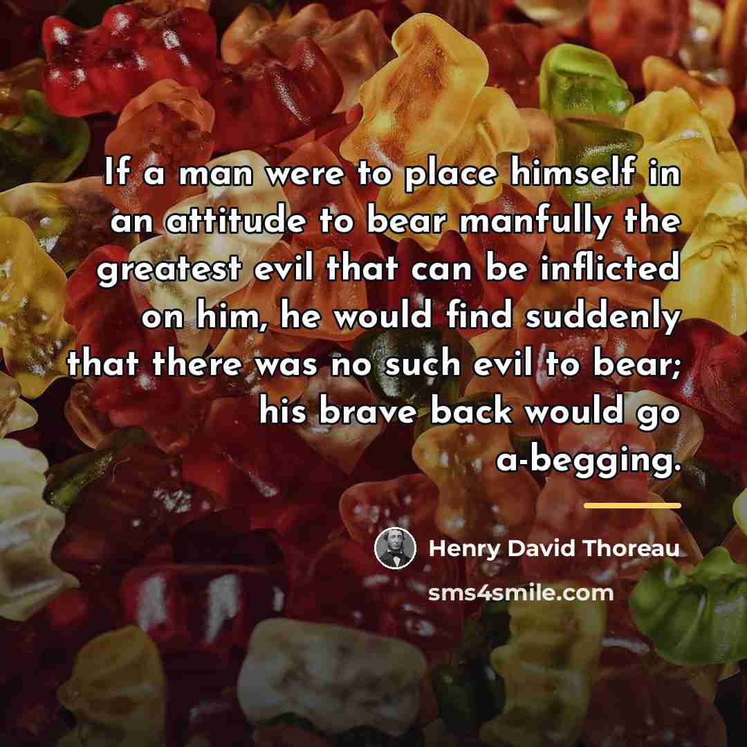 “If a man were to place himself in an attitude…” quote by Henry David Thoreau