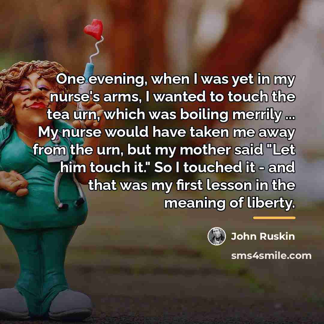 “One evening, when I was yet in my nurse's arms,…” quote by John Ruskin
