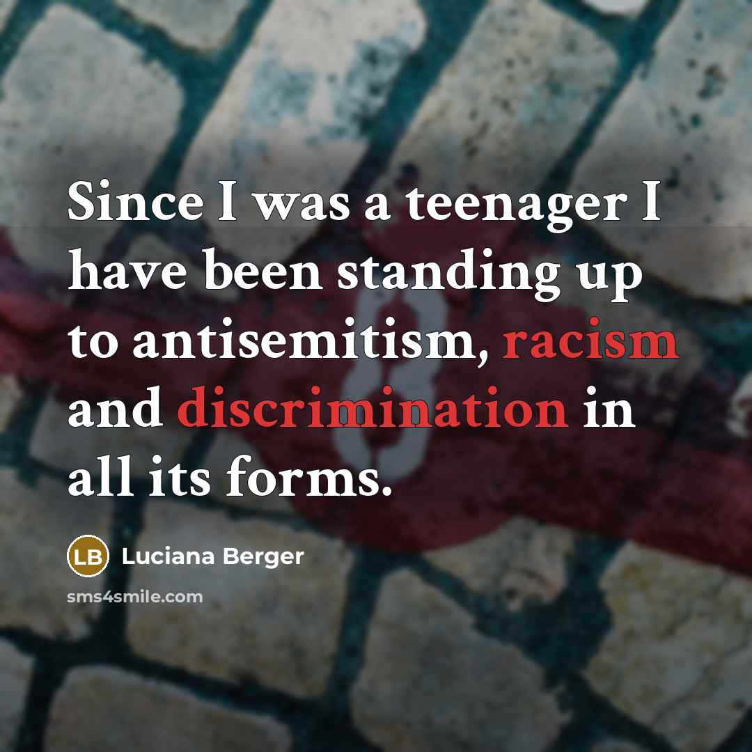 “Since I was a teenager I have been standing up to antisemitism, racism and discrimination in all its forms.” quote by Luciana Berger