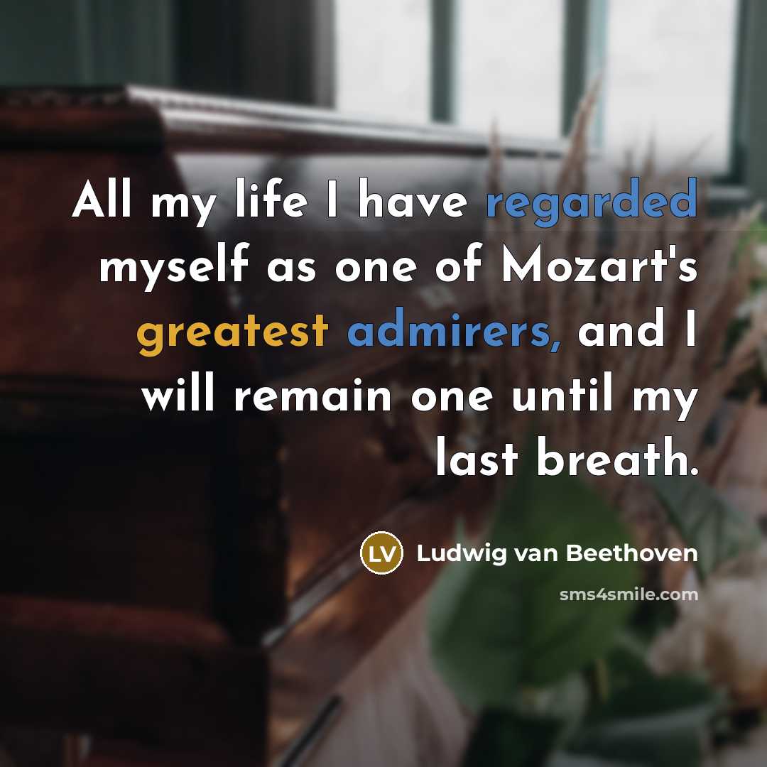 “All my life I have regarded myself as one of…” quote by Ludwig van Beethoven