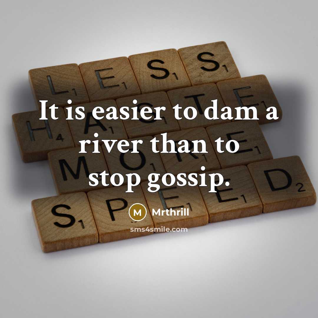“It is easier to dam a river than to stop…” quote by Mrthrill
