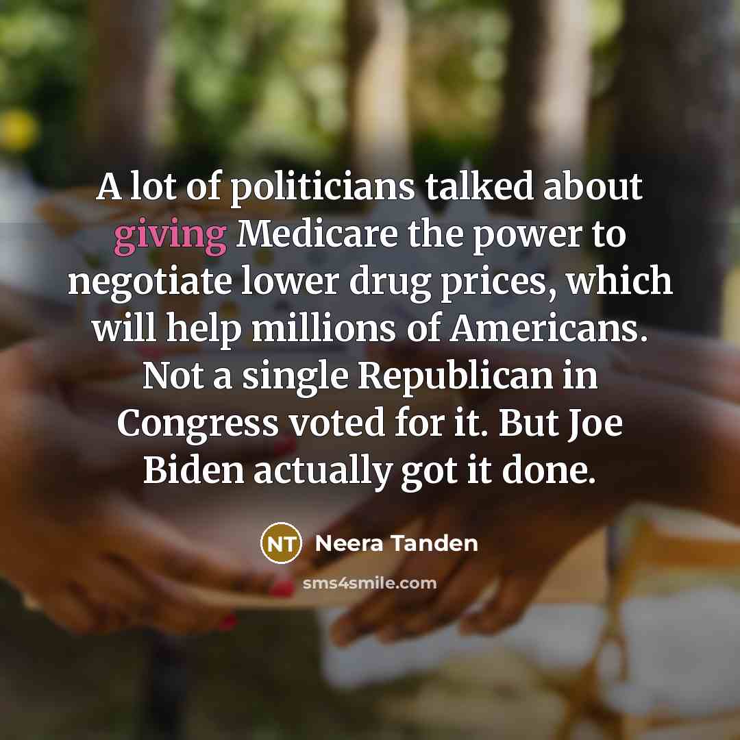“A lot of politicians talked about giving Medicare the power…” quote by Neera Tanden