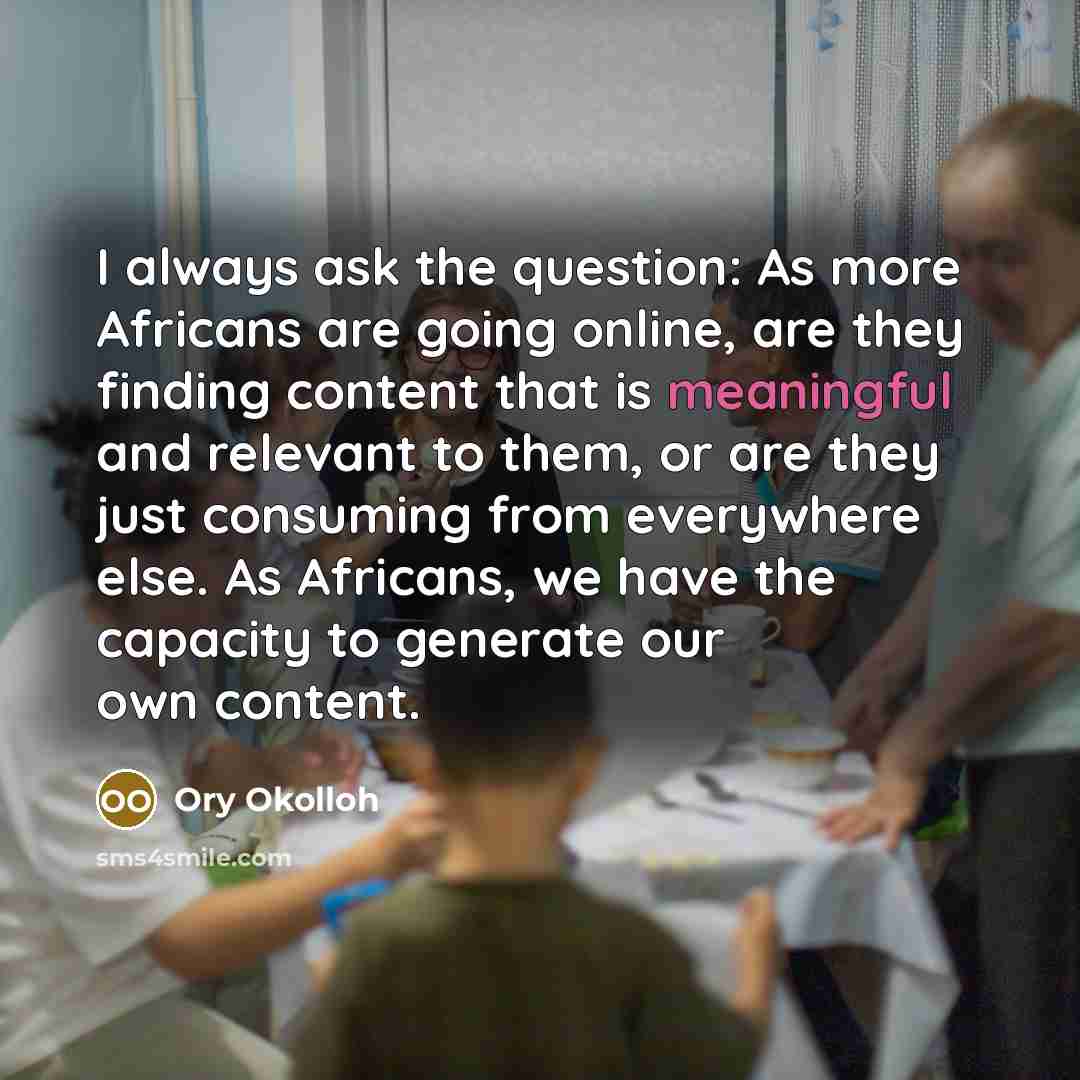 “I always ask the question: As more Africans are going…” quote by Ory Okolloh