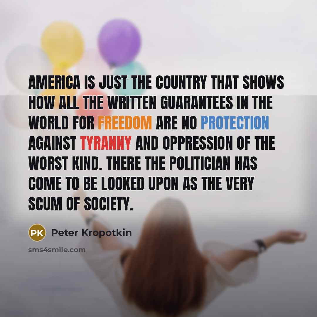 “America is just the country that shows how all the…” quote by Peter Kropotkin
