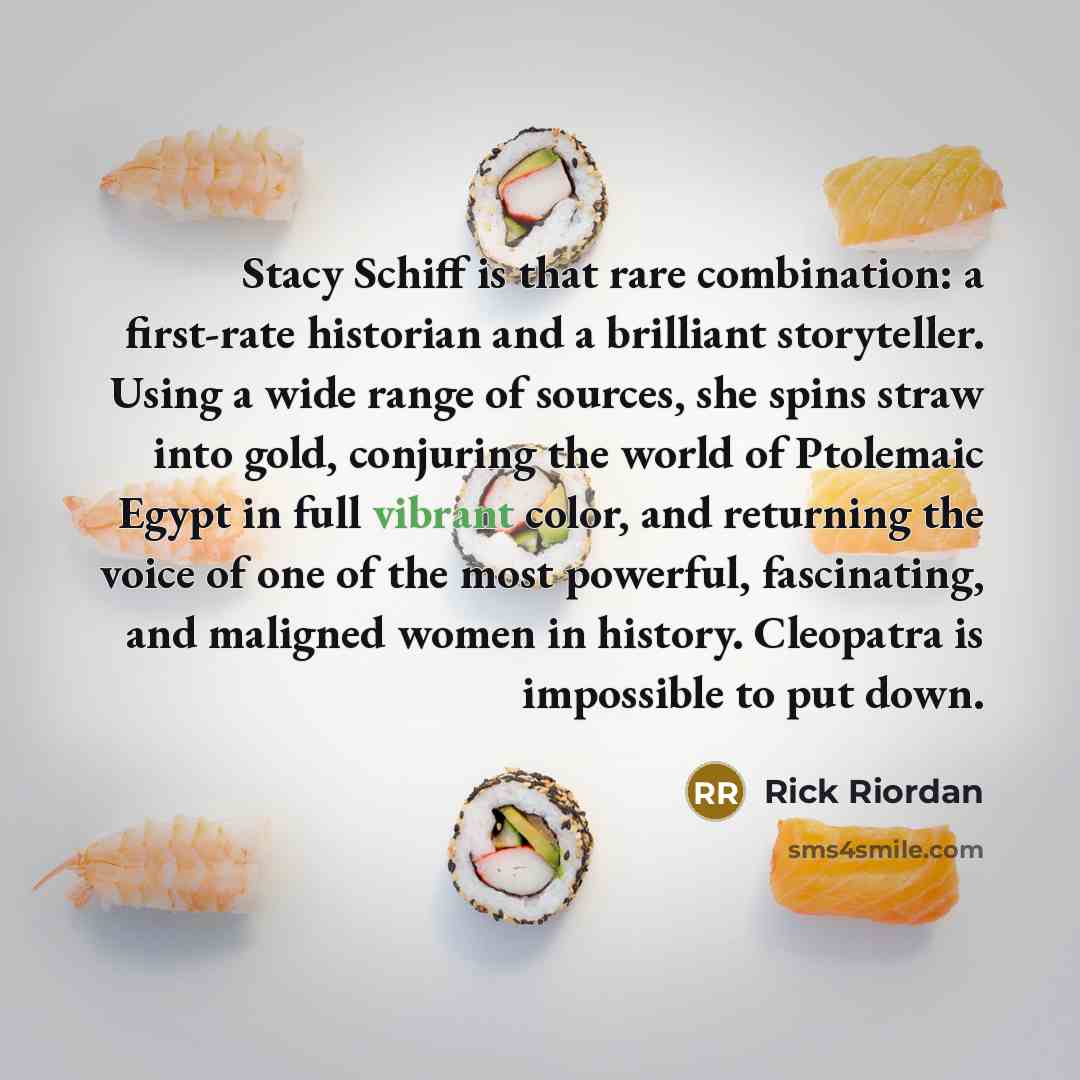 “Stacy Schiff is that rare combination: a first-rate historian and…” quote by Rick Riordan
