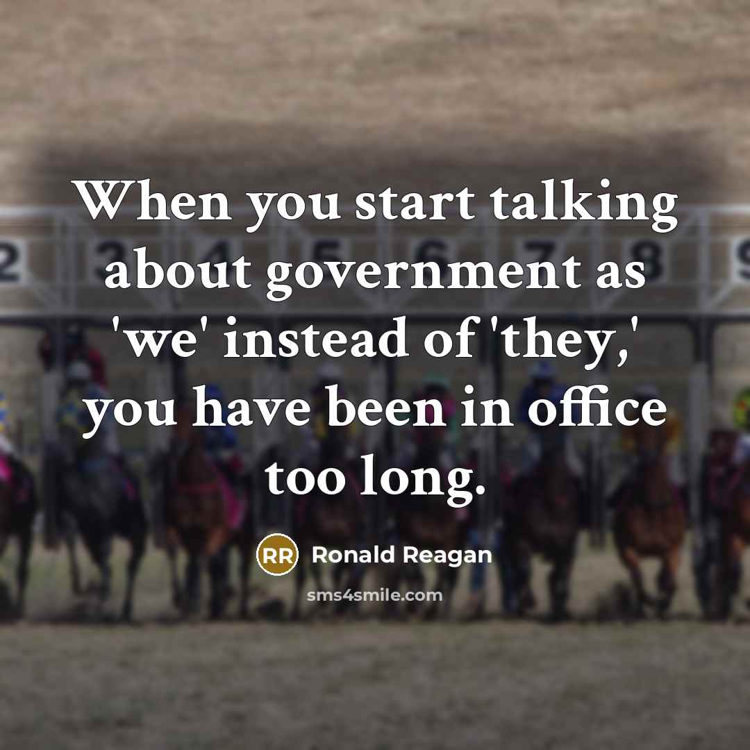 “When you start talking about government as 'we' instead of…” quote by Ronald Reagan