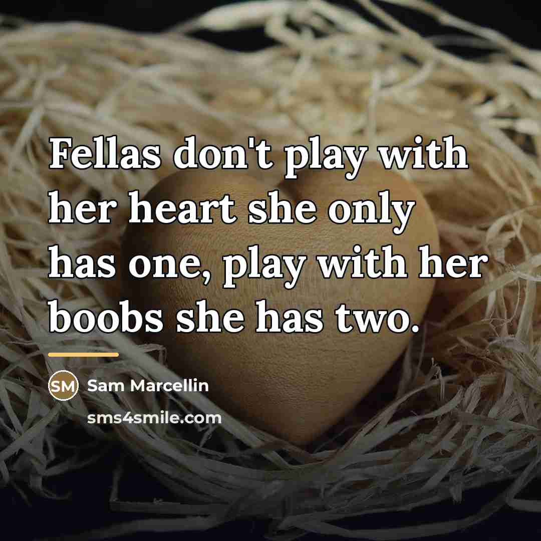 “Fellas don't play with her heart she only has one,…” quote by Sam Marcellin