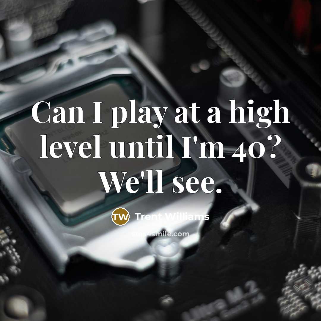 “Can I play at a high level until I'm 40?…” quote by Trent Williams
