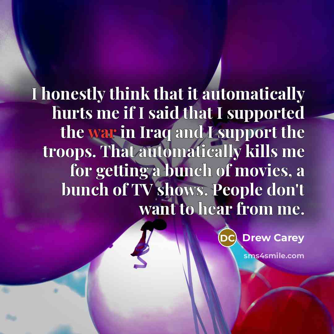 “I honestly think that it automatically hurts me if I…” quote by Drew Carey