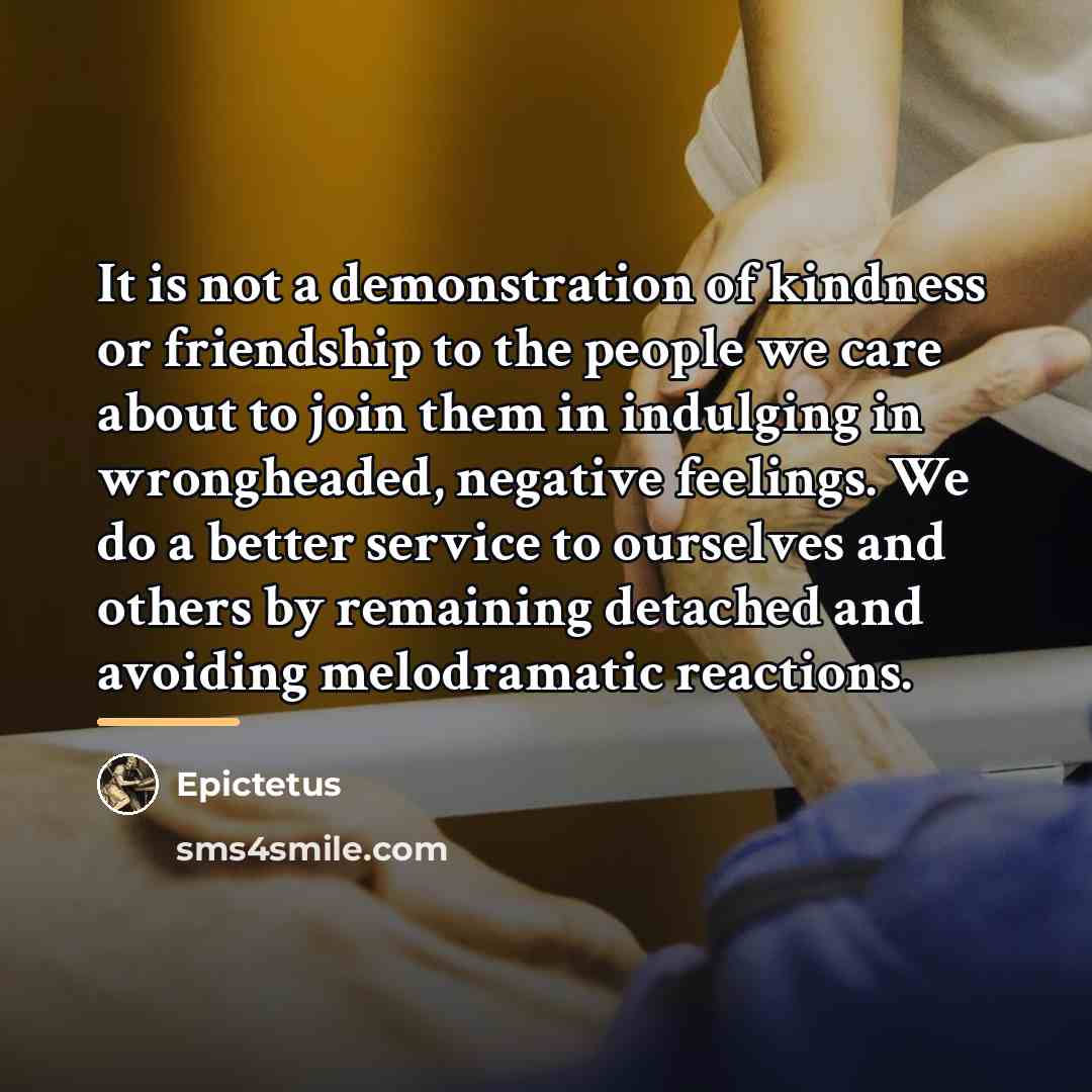 “It is not a demonstration of kindness or friendship to…” quote by Epictetus
