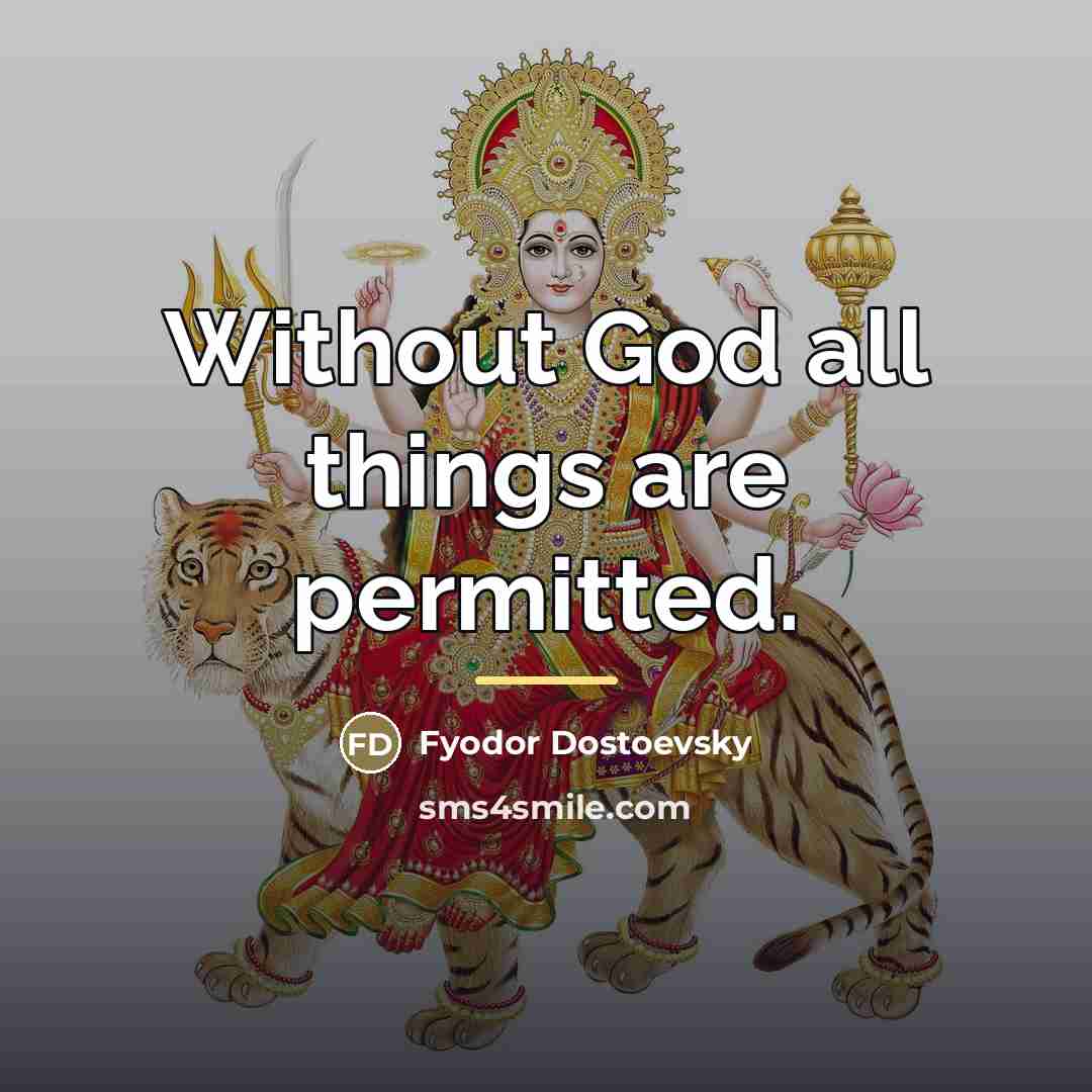 “Without God all things are permitted.…” quote by Fyodor Dostoevsky