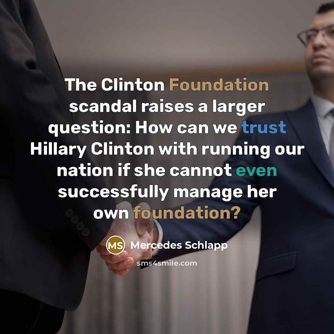 “The Clinton Foundation scandal raises a larger question: How can…” quote by Mercedes Schlapp
