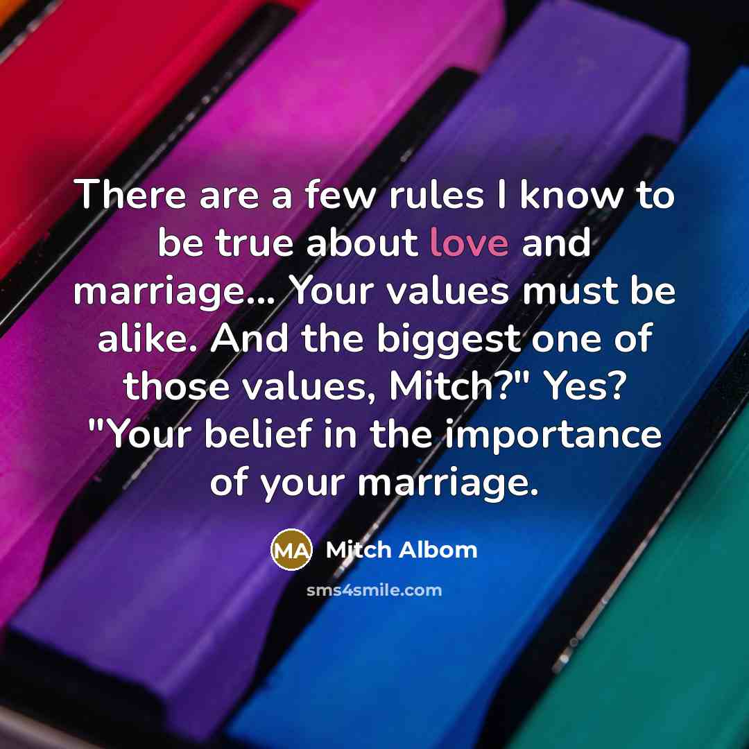 “There are a few rules I know to be true…” quote by Mitch Albom