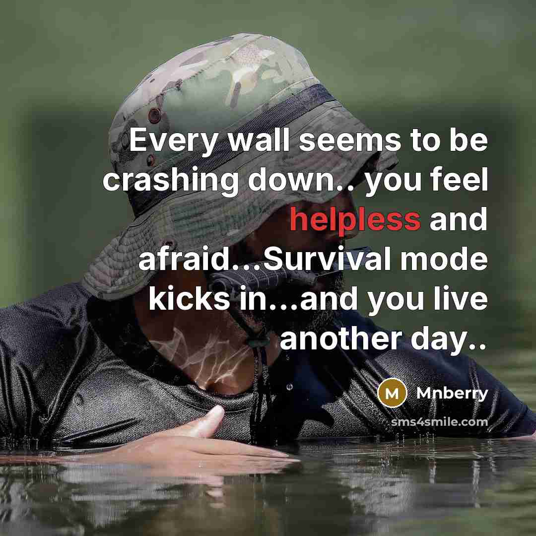 “Every wall seems to be crashing down.. you feel helpless…” quote by Mnberry