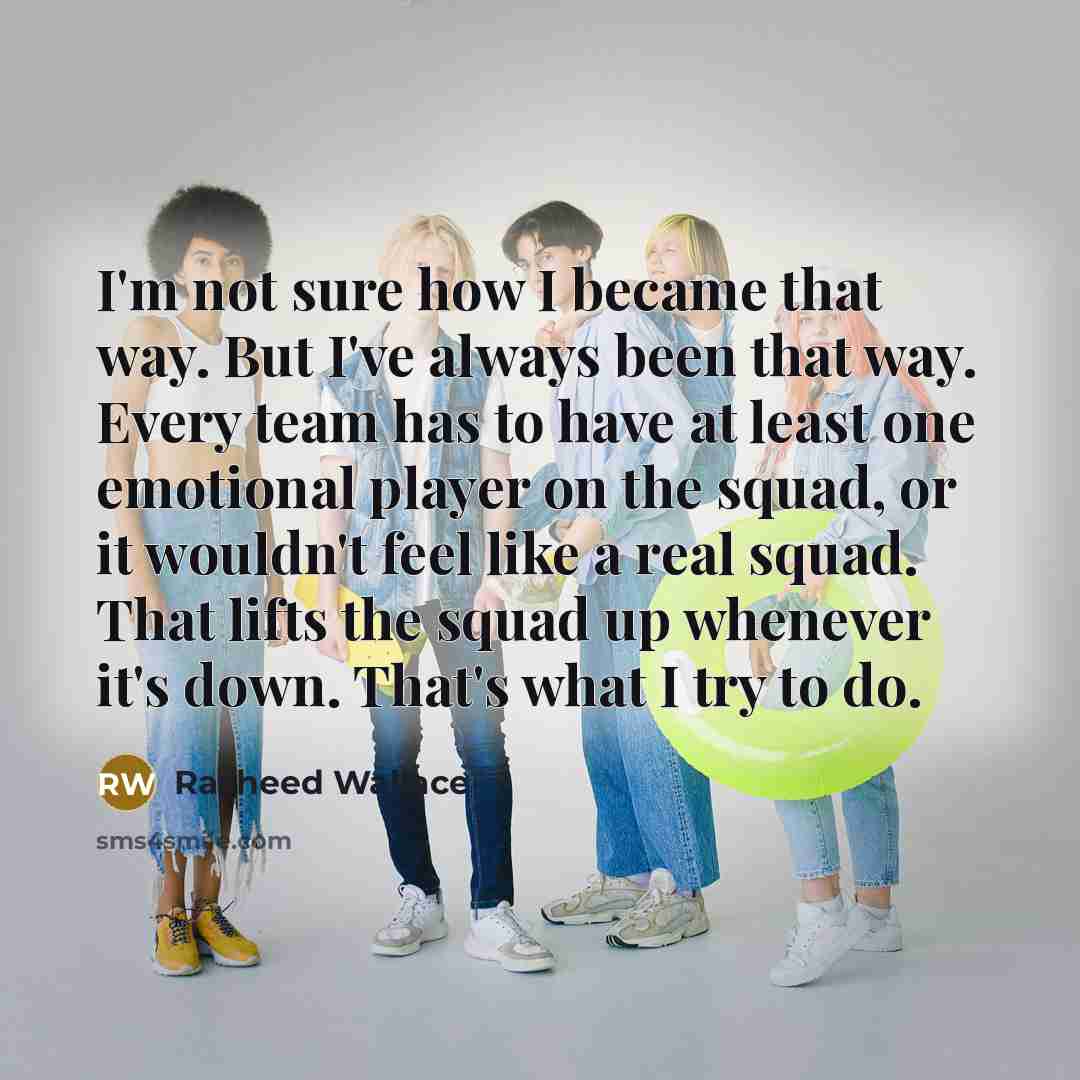 “I'm not sure how I became that way. But I've…” quote by Rasheed Wallace