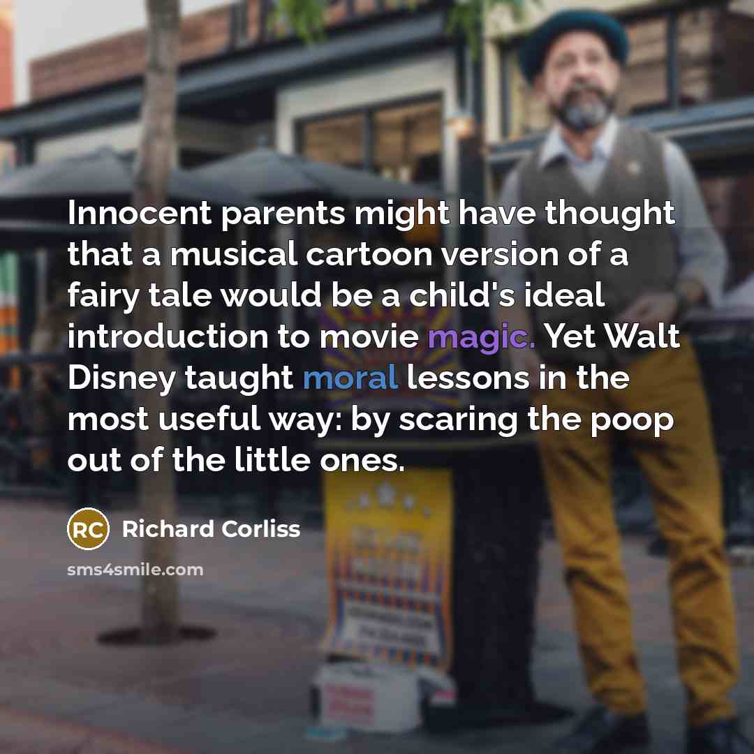 “Innocent parents might have thought that a musical cartoon version…” quote by Richard Corliss