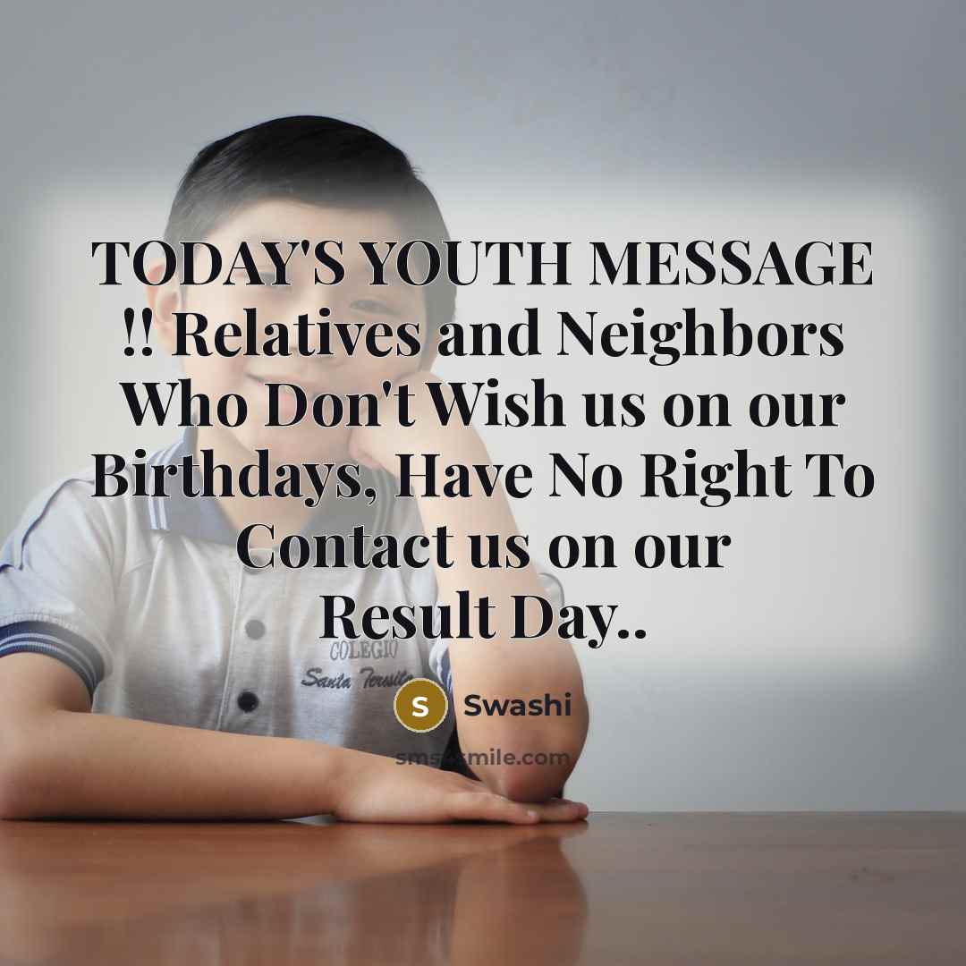 “TODAY'S YOUTH MESSAGE !! Relatives and Neighbors Who Don't Wish…” quote by Swashi