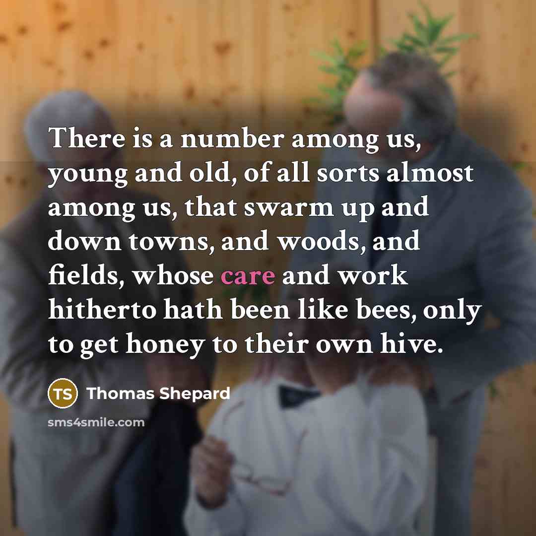 “There is a number among us, young and old, of…” quote by Thomas Shepard