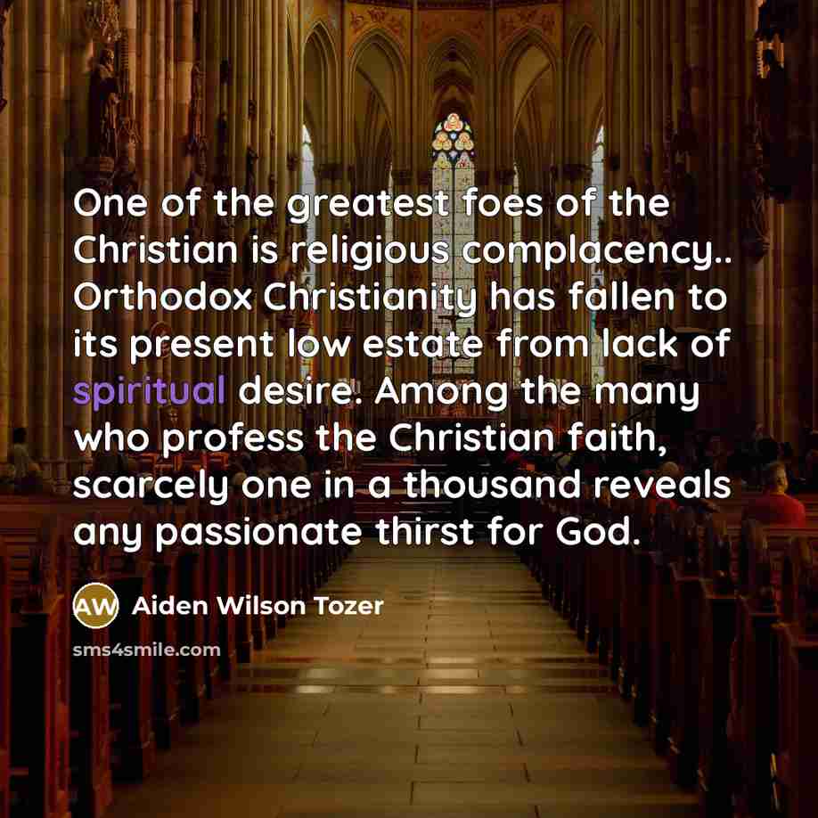“One of the greatest foes of the Christian is religious…” quote by Aiden Wilson Tozer