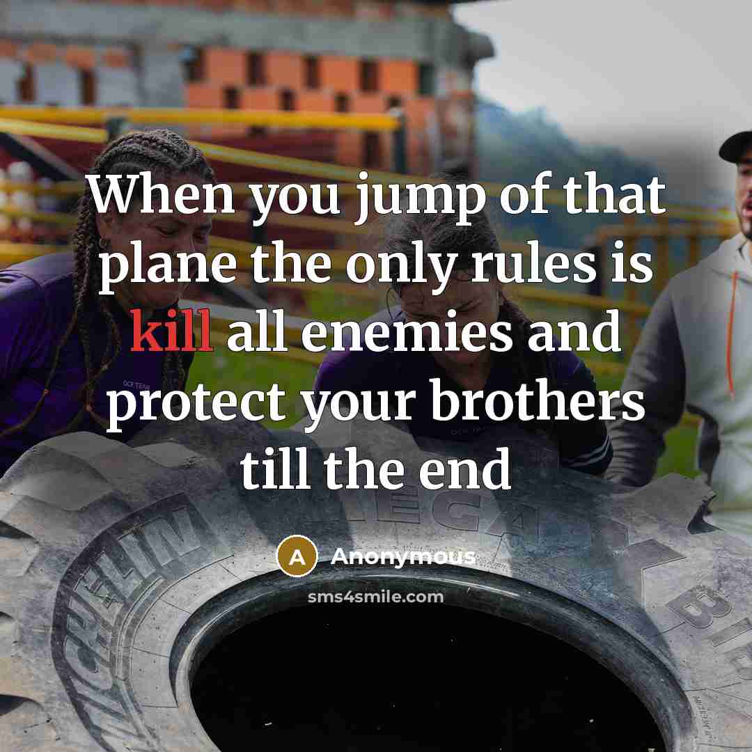 “When you jump of that plane the only rules is…” quote by Anonymous