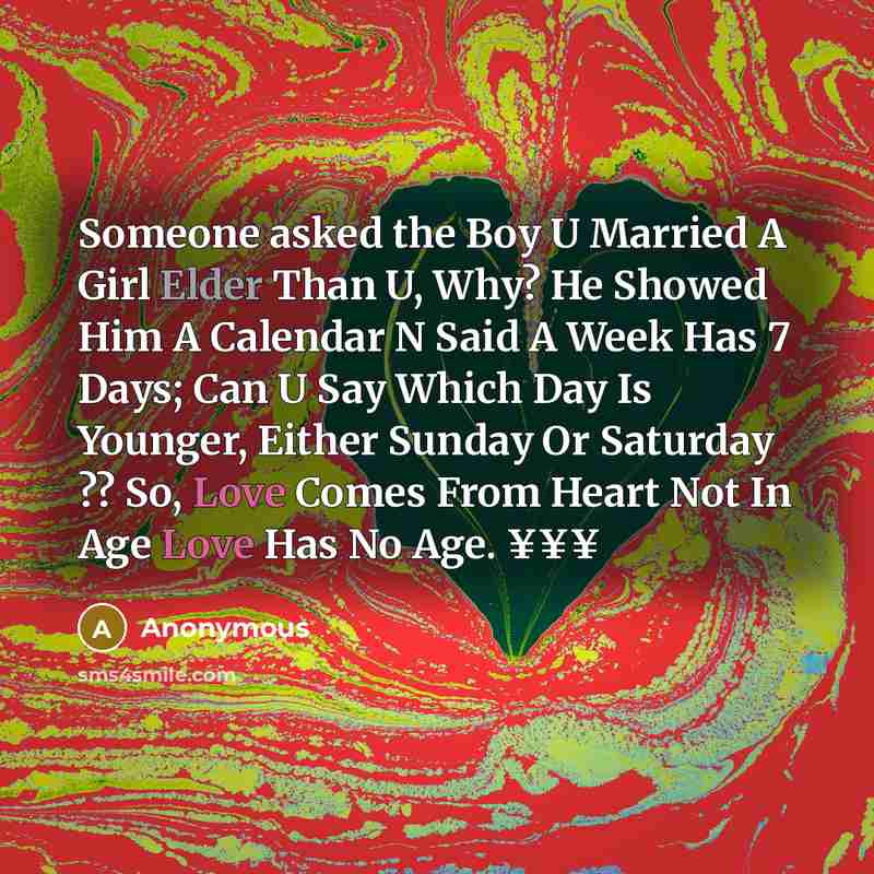 “Someone asked the Boy U Married A Girl Elder Than…” quote by Anonymous