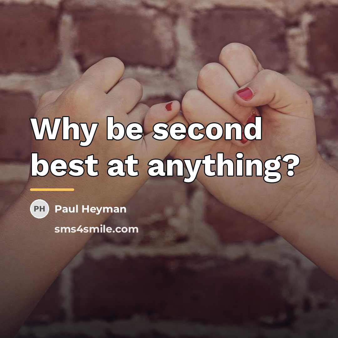 “Why be second best at anything?…” quote by Paul Heyman