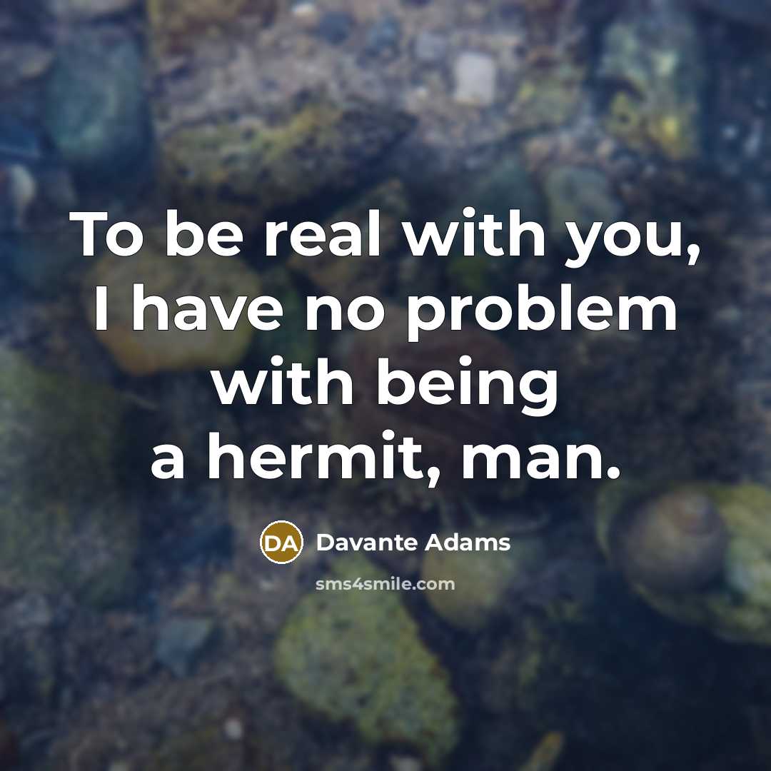 “To be real with you, I have no problem with…” quote by Davante Adams