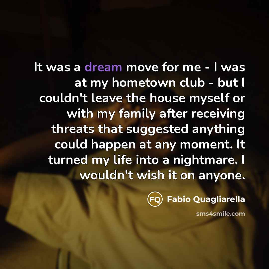 “It was a dream move for me - I was…” quote by Fabio Quagliarella