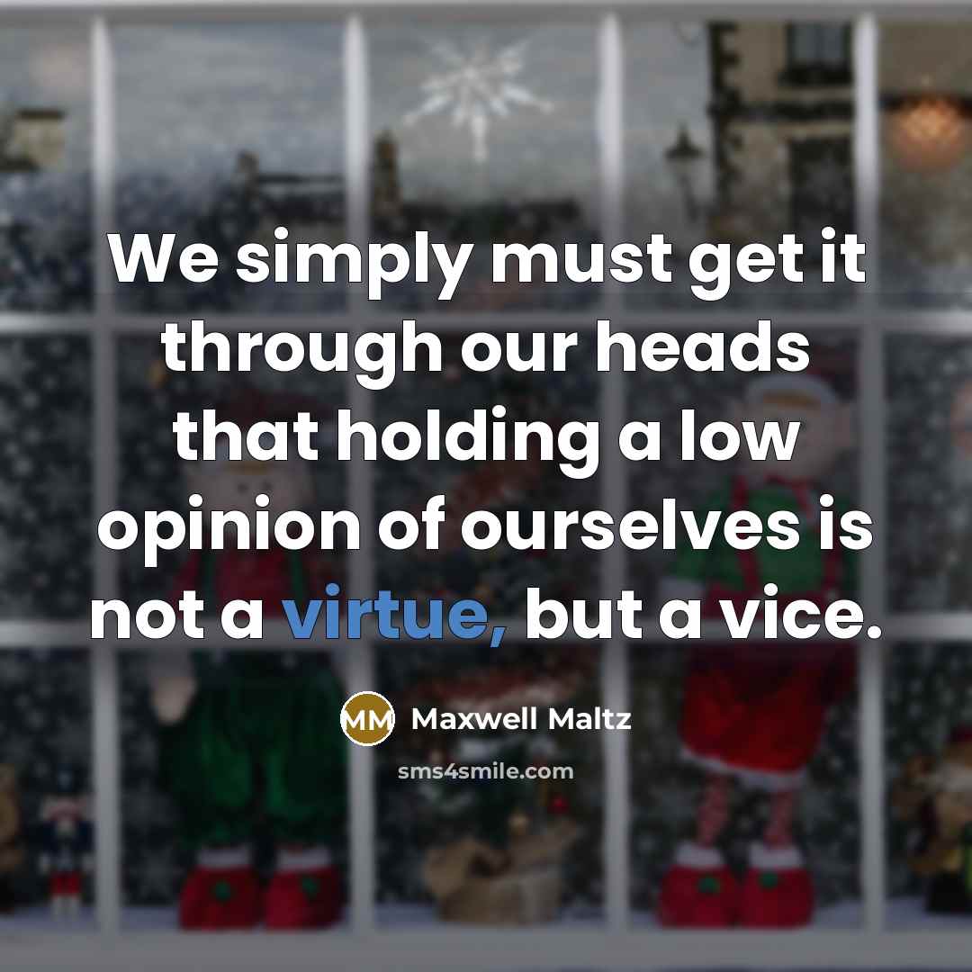 “We simply must get it through our heads that holding…” quote by Maxwell Maltz