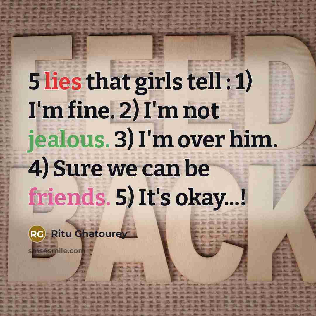 “5 lies that girls tell : 1) I'm fine. 2)…” quote by Ritu Ghatourey