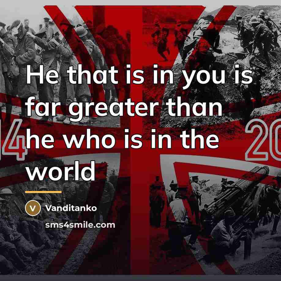 “He that is in you is far greater than he…” quote by Vanditanko