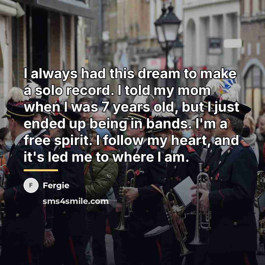 “I always had this dream to make a solo record.…” quote by Fergie