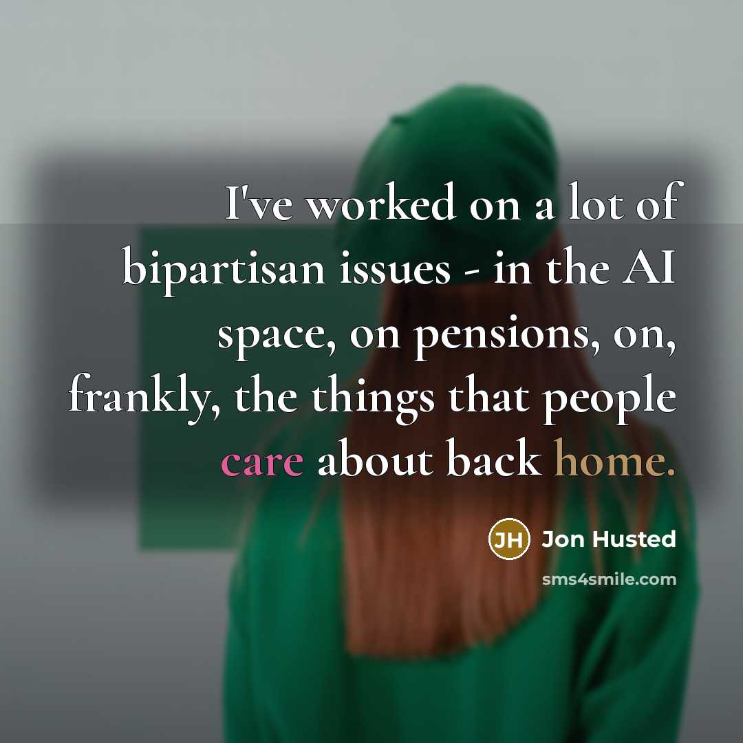“I've worked on a lot of bipartisan issues - in…” quote by Jon Husted