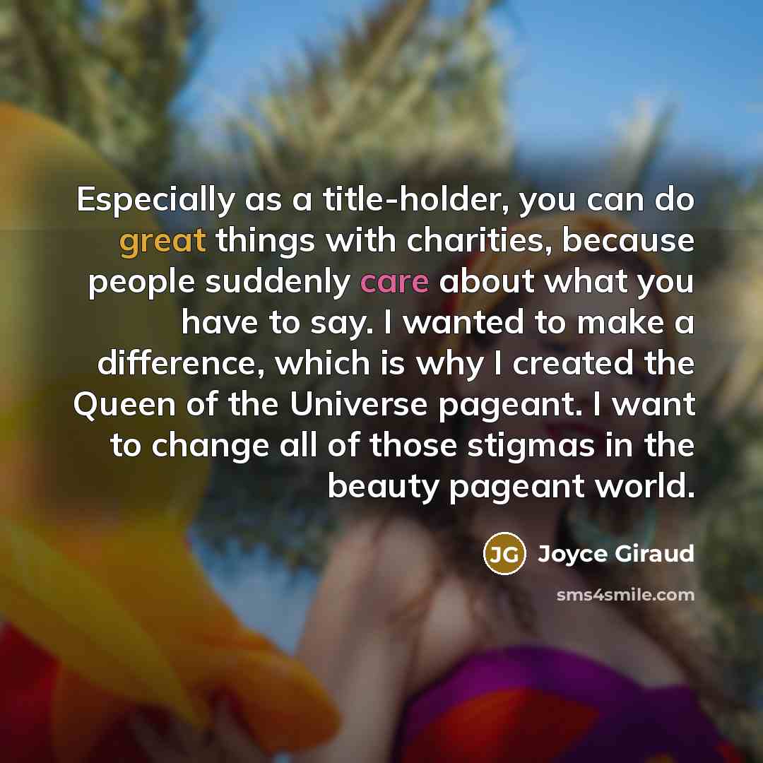 “Especially as a title-holder, you can do great things with…” quote by Joyce Giraud