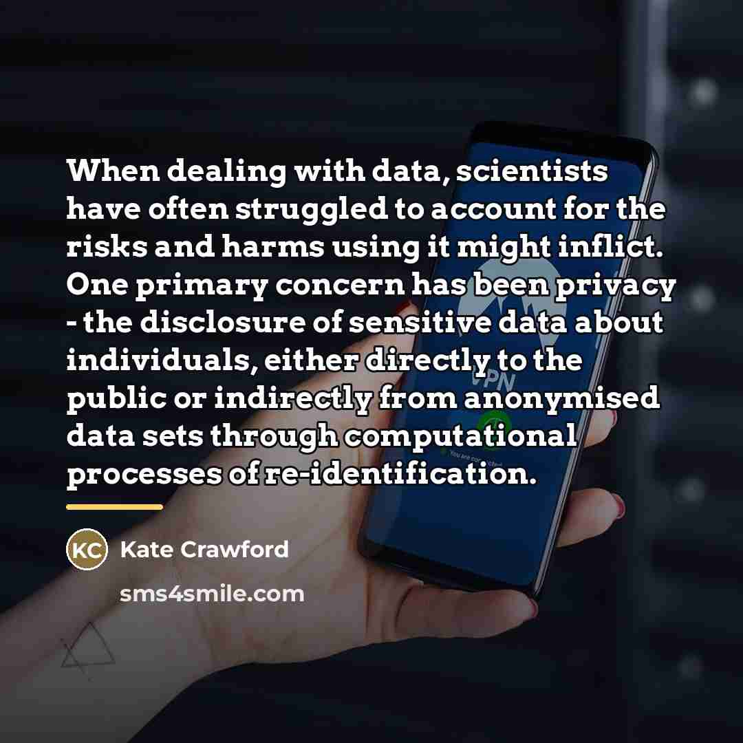 “When dealing with data, scientists have often struggled to account…” quote by Kate Crawford