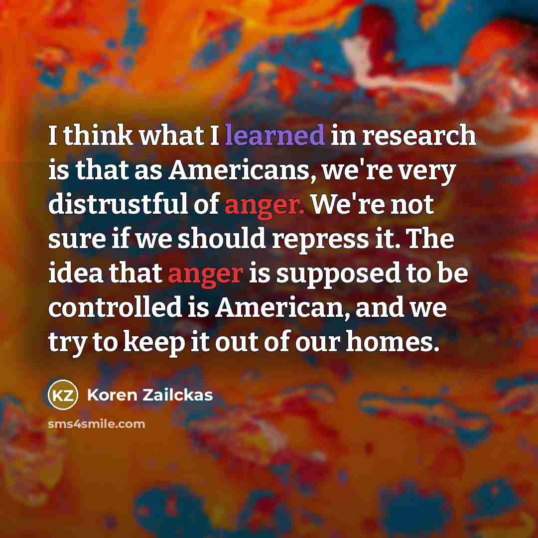 “I think what I learned in research is that as…” quote by Koren Zailckas