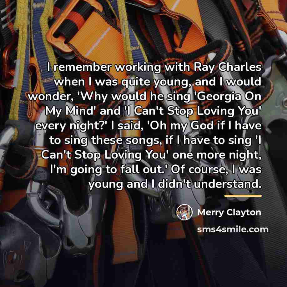 “I remember working with Ray Charles when I was quite…” quote by Merry Clayton