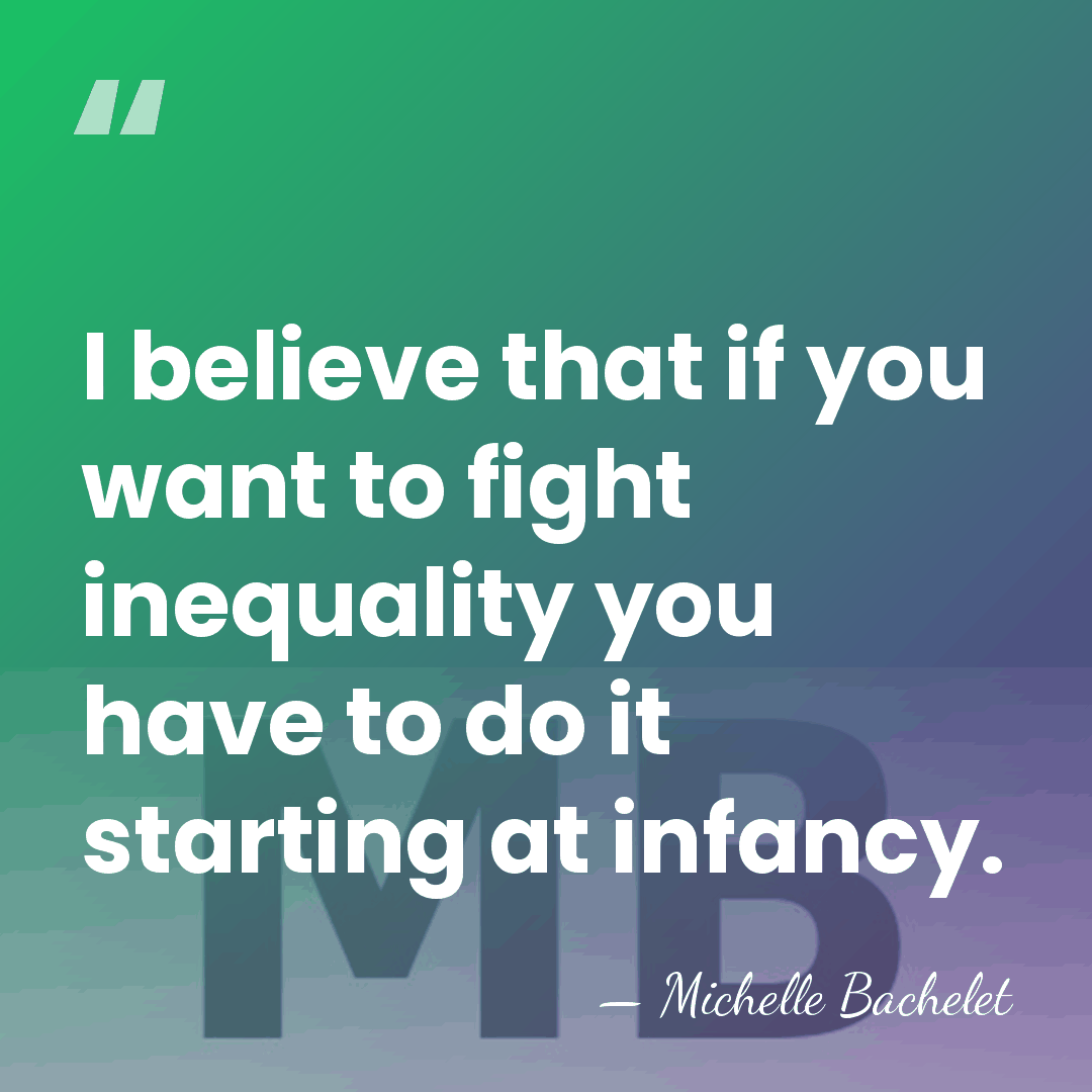 I believe that if you want to fight inequality you have to&hellip; - Michelle Bachelet