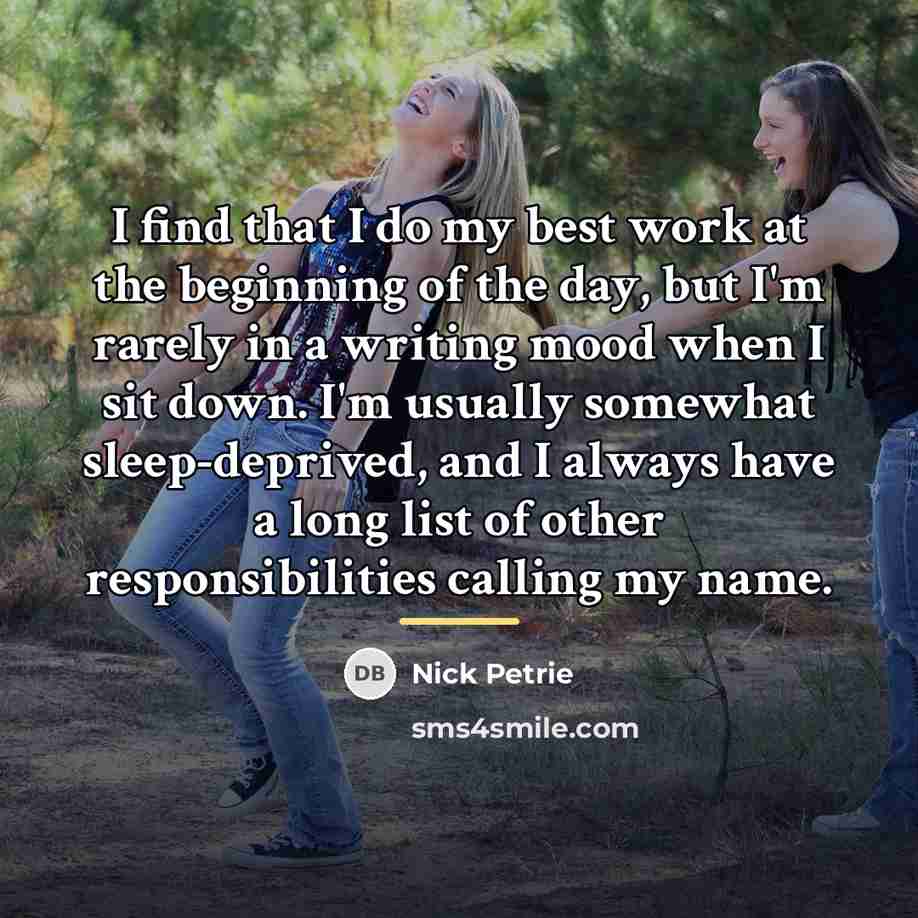 “I find that I do my best work at the…” quote by Nick Petrie