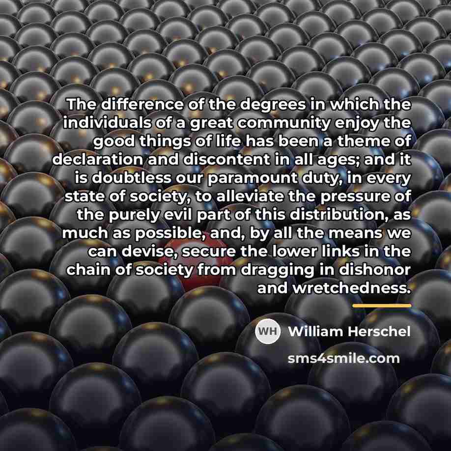 “The difference of the degrees in which the individuals of…” quote by William Herschel