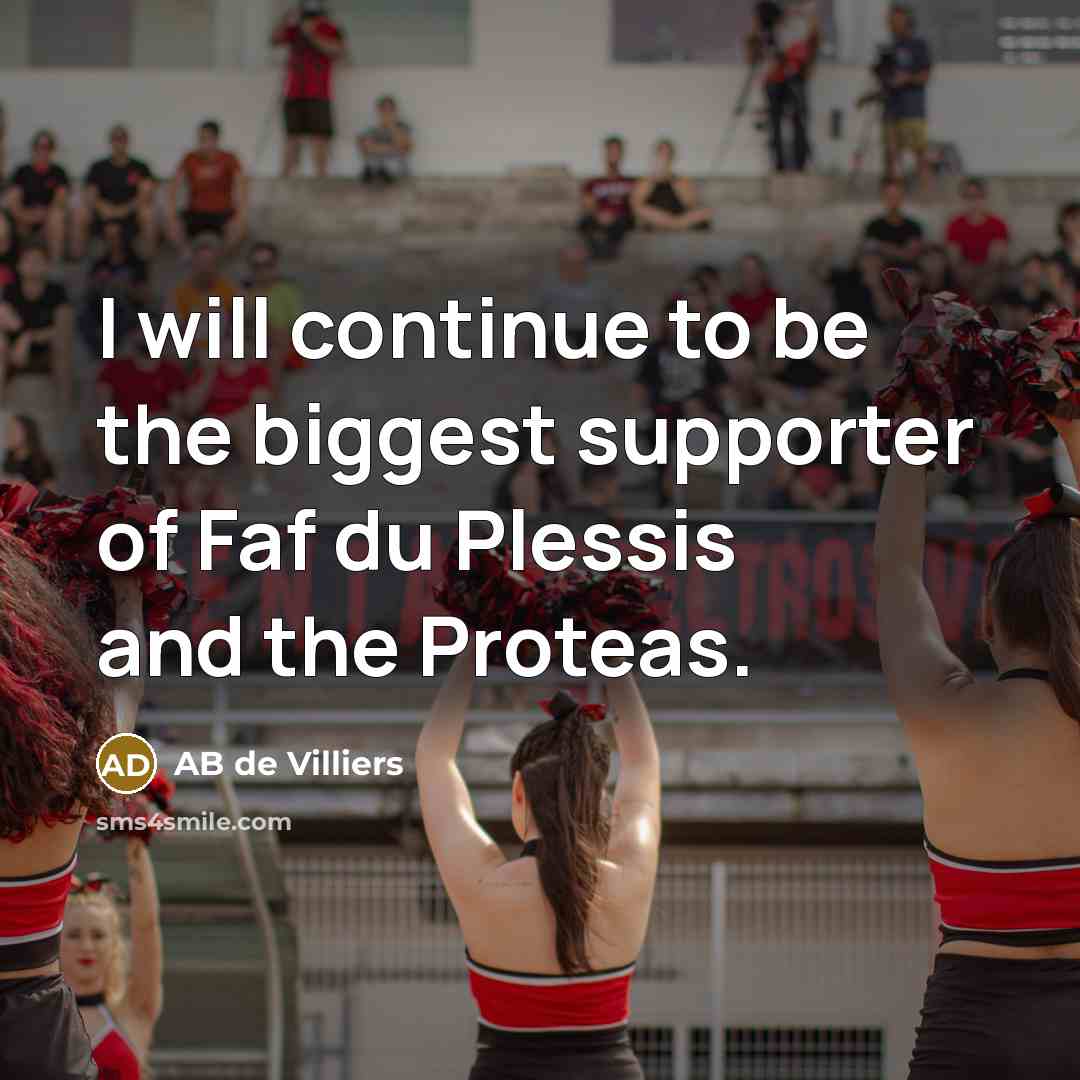 “I will continue to be the biggest supporter of Faf…” quote by AB de Villiers