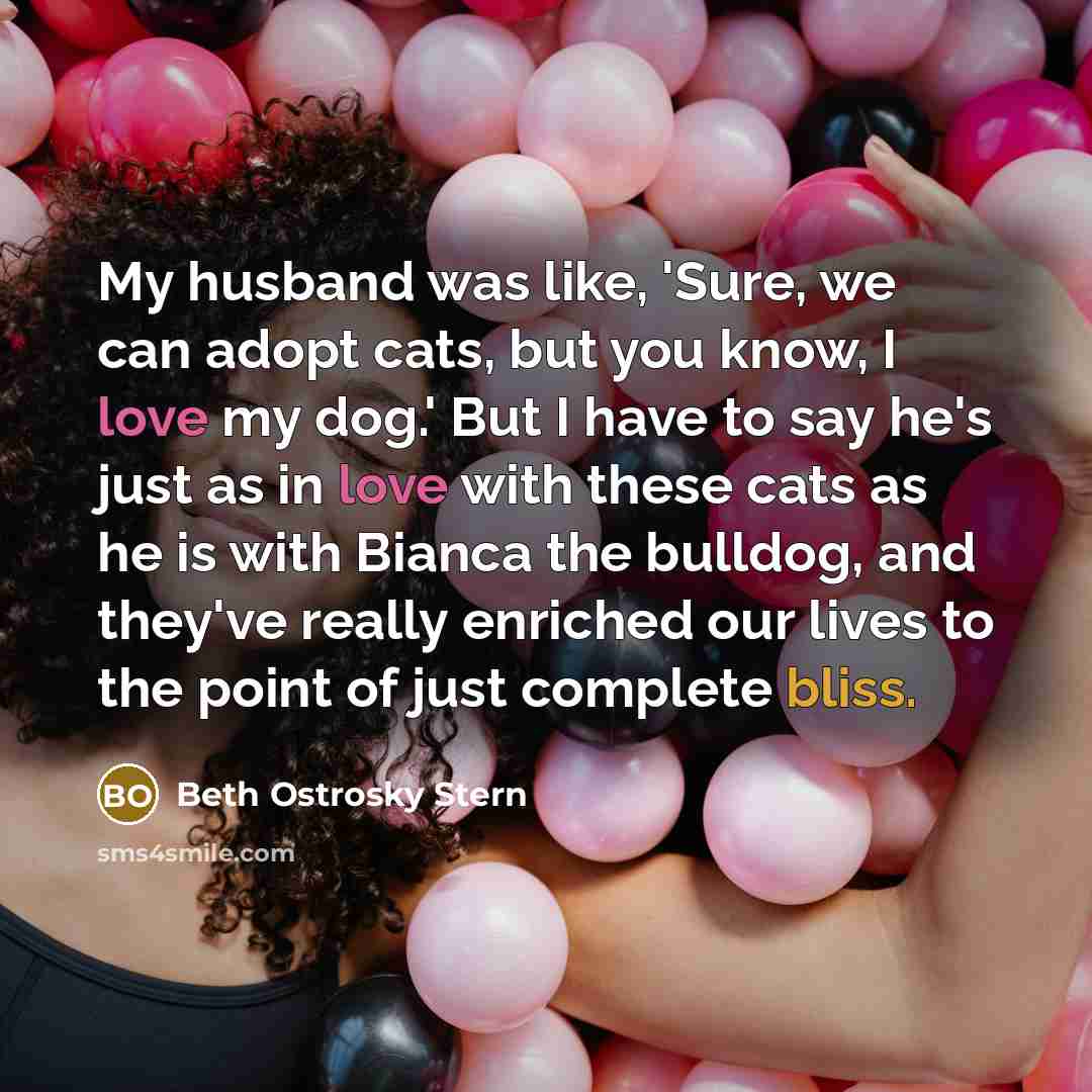 “My husband was like, 'Sure, we can adopt cats, but…” quote by Beth Ostrosky Stern