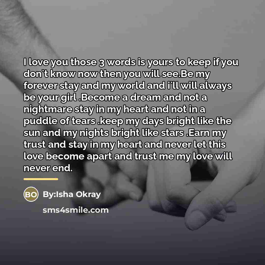 “I love you those 3 words is yours to keep…” quote by By:Isha Okray