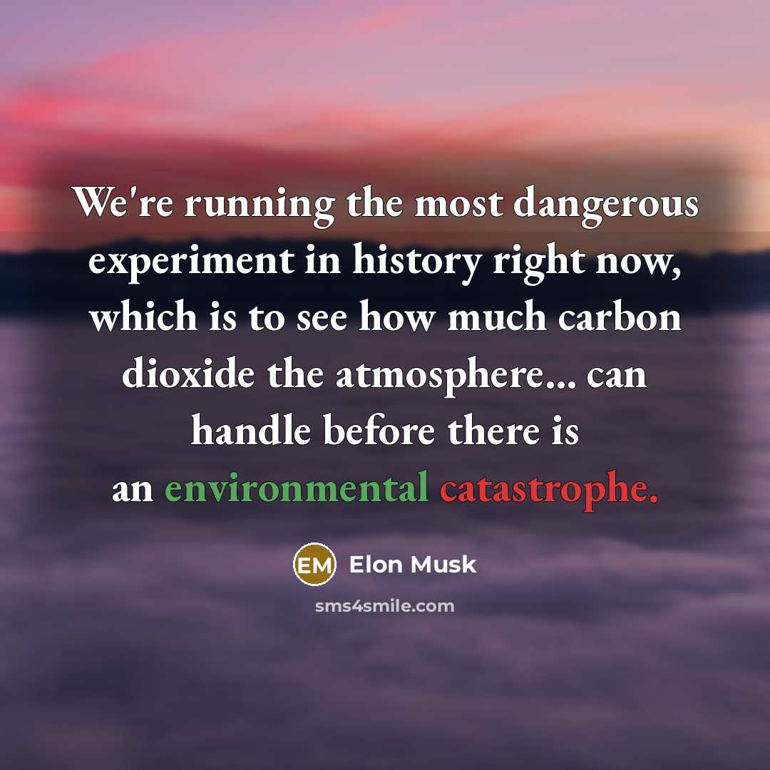 “We're running the most dangerous experiment in history right now,…” quote by Elon Musk