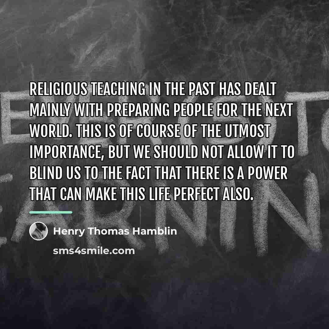 “Religious teaching in the past has dealt mainly with preparing…” quote by Henry Thomas Hamblin
