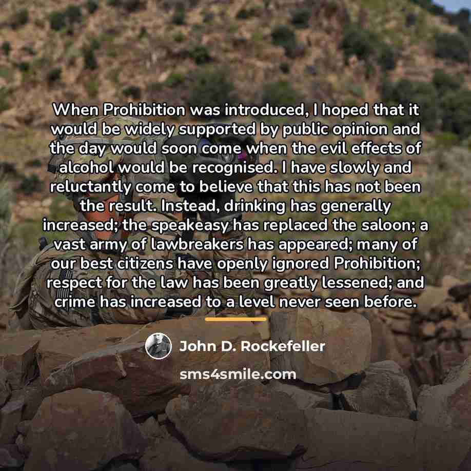 “When Prohibition was introduced, I hoped that it would be…” quote by John D. Rockefeller
