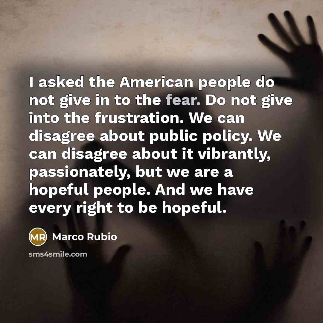 “I asked the American people do not give in to…” quote by Marco Rubio