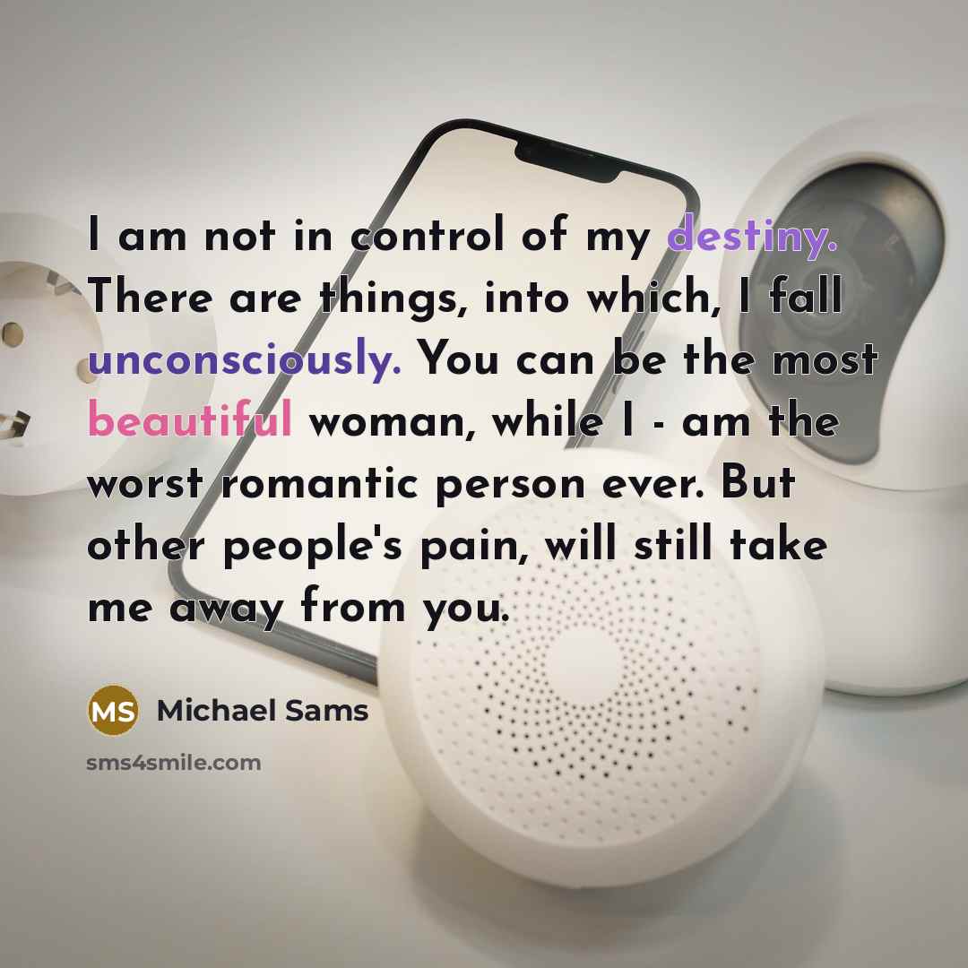 “I am not in control of my destiny. There are…” quote by Michael Sams