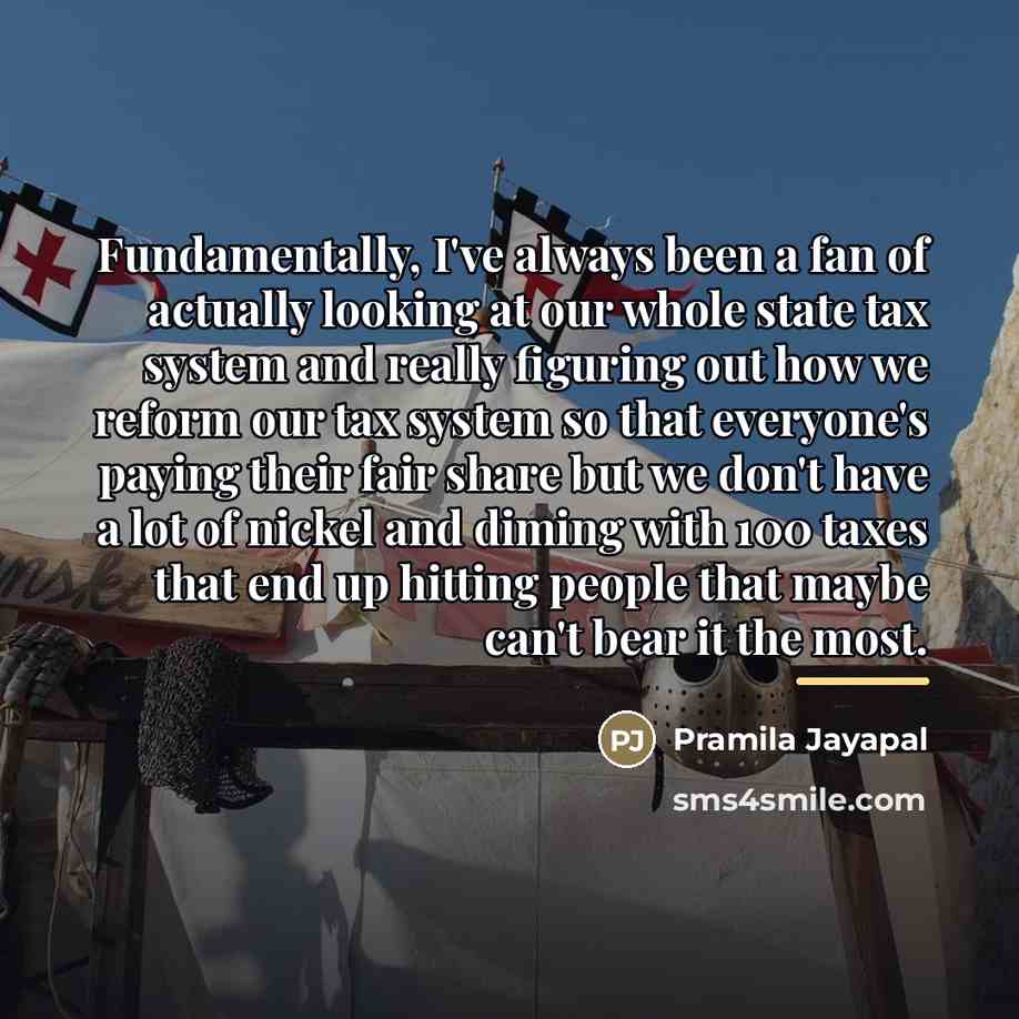 “Fundamentally, I've always been a fan of actually looking at…” quote by Pramila Jayapal