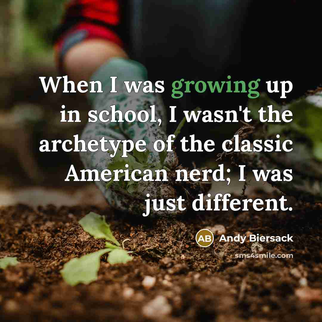 “When I was growing up in school, I wasn't the…” quote by Andy Biersack